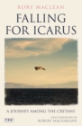 Falling for Icarus : A Journey Among the Cretans - Book