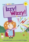 Izzy! Wizzy! (Early Reader) - Book