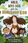 Arlo, Mrs Ogg and the Dinosaur Zoo - Book