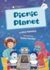 Picnic Planet : (White Early Reader) - Book