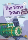 The Time Train : (White Early Reader) - Book