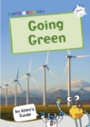 Going Green : (White Non-fiction Early Reader) - Book