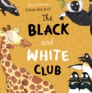 The Black and White Club : New Edition - Book