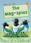 The Mag-Spies : (Gold Early Reader) - Book