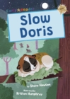 Slow Doris : (Gold Early Reader) - Book