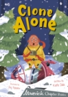 Clone Alone : (Grey Chapter Reader) - Book