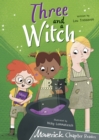 Three and a Witch : (Grey Chapter Readers) - Book