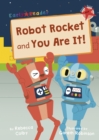 Robot Rocket and You Are It! : (Red Early Reader) - Book