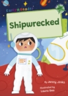 Shipwrecked : (Green Early Reader) - Book