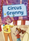 Circus Granny : (Purple Early Reader) - Book
