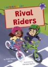Rival Riders : (Purple Early Reader) - Book