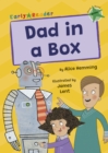 Dad in a Box : (Green Early Reader) - Book
