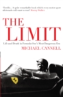 The Limit : Life and Death in Formula One's Most Dangerous Era - Book