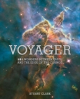 Voyager : 101 Wonders Between Earth and the Edge of the Cosmos - Book