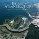 Ireland's Atlantic Shore : People and Places from Mizen to Malin - Book