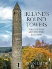 Ireland's Round Towers - Book
