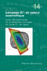 Langage C++ Et Calcul Scientifique - Book