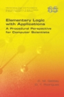 Elementary Logic with Applications : A Procedural Perspective for Computer Scientists - Book