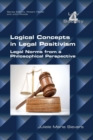 Logical Concepts in Legal Positivism : Legal Norms from a Philosophical Perspective - Book
