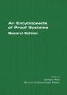 An Encyclopaedia of Proof Systems : Second Edition - Book