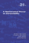 A Mathematical Primer on Computability - Book