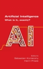 Artificial Intelligence. What is it, exactly? - Book