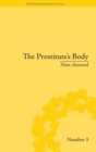 The Prostitute's Body : Rewriting Prostitution in Victorian Britain - Book