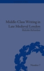 Middle-Class Writing in Late Medieval London - Book