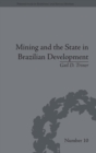 Mining and the State in Brazilian Development - Book
