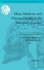 Meat, Medicine and Human Health in the Twentieth Century - Book