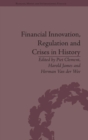 Financial Innovation, Regulation and Crises in History - Book