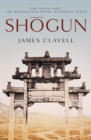 Shogun : Book One of the Asian Saga - NOW A MAJOR TV SERIES - eBook