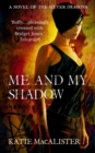 Me and My Shadow (Silver Dragons Book Three) - eBook