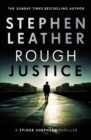 Rough Justice : The 7th Spider Shepherd Thriller - eBook