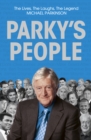 Parky's People : Intimate insights into 100 Legendary Encounters - eBook