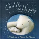 Cuddle Me Happy - Book