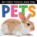 My First Touch and Feel: Pets - Book