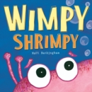 Wimpy Shrimpy - Book