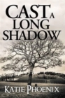 Cast a Long Shadow - Book