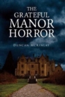 The Grateful Manor Horror - Book