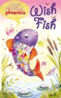 I Love Reading Phonics Level 2: Wish Fish - Book