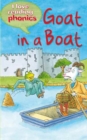 I Love Reading Phonics Level 3: Goat in a Boat - Book