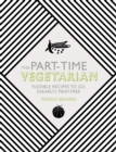 Part-Time Vegetarian - eBook