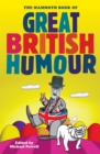 The Mammoth Book of Great British Humour - Book