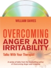 Overcoming Anger and Irritability: Talks With Your Therapist - Book