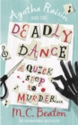 Agatha Raisin and the Deadly Dance - eBook