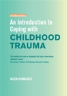 An Introduction to Coping with Childhood Trauma - Book