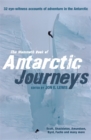 The Mammoth Book of Antarctic Journeys : 32 Eye-witness Accounts of Adventure in the Antarctic - Book