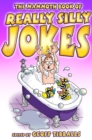 The Mammoth Book of Really Silly Jokes : Humour for the whole family - eBook
