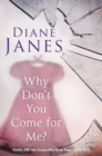 Why Don't You Come for Me? - eBook